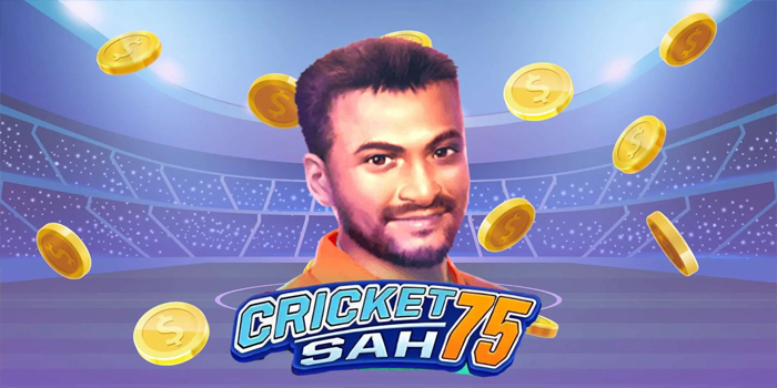 Taklukkan Mesin Jackpot Bermain Slot Cricket Sah 75