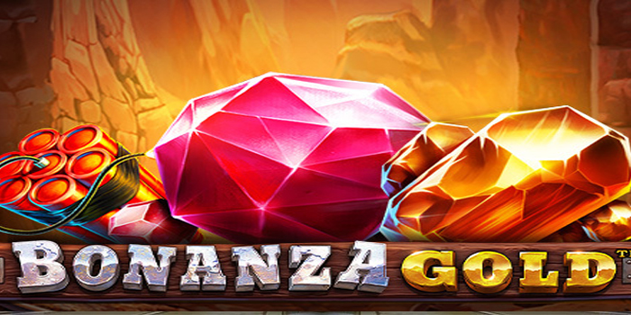 Tips Menemukan Jackpot Besar Bermain Slot Bonanza Gold