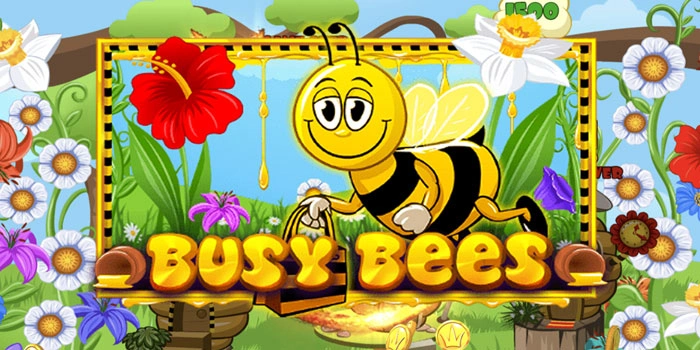 Busy Bees Slot Gacor Hari Ini, Wajib Dicoba