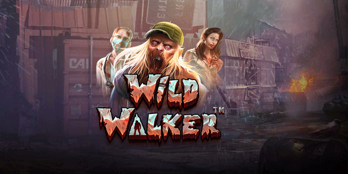 Slot Wild Walker Kejar Cuan Di Dunia Zombie